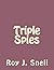 Triple Spies