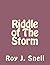 Riddle of The Storm