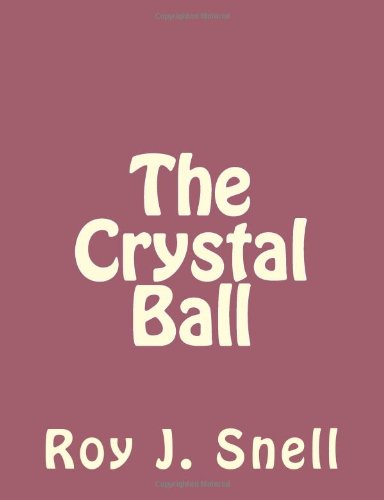 The Crystal Ball (Paperback)