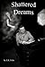 Shattered Dreams