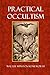 Practical Occultism