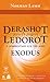 Derashot Ledorot: Exodus: A Commentary for the Ages