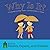 Why Is It?: A Language Lear...