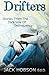 Drifters: Stories from the Dark Side of Delinquency