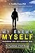 My Enemy, Myself: Overcoming Your Self-Defeating Mind; The Psychology of Self-Change