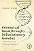 Conceptual Breakthroughs in Evolutionary Genetics by John C. Avise