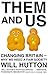 Them and Us: Changing Britain - Why We Need a Fair Society