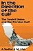 In the Direction of the Gulf: The Soviet Union and the Persian Gulf