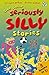Seriously Silly Stories: Ev...