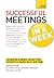 Successful Meetings in a Week: Teach Yourself (TYW)