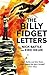 The Billy Fidget Letters by Nick Battle