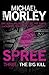 Spree Part Three: The Big Kill