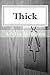 Thick: The Ideal of Beauty, the Social Construction of Perfection, and Their Impacts on Women.