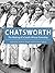 Chatsworth: The Making of a...
