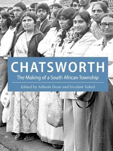 Chatsworth: The Making of a South African Township (Hardcover)