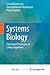 Systems Biology: Functional Strategies of Living Organisms