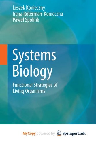 Systems Biology: Functional Strategies of Living Organisms (Paperback)