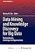 Data Mining and Knowledge Discovery for Big Data: Methodologies, Challenge and Opportunities