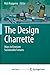 The Design Charrette by Rob Roggema