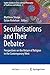 Secularisations and Their Debates: Perspectives on the Return of Religion in the Contemporary West