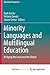Minority Languages and Multilingual Education: Bridging the Local and the Global