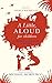 A Little, Aloud, for Childr...