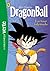 Dragon Ball: La tour infernale
