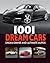 1001 Dream Cars Dream Drive...