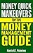 Money Quick Makeovers Top Tips by Marcia R.T. Pistorious