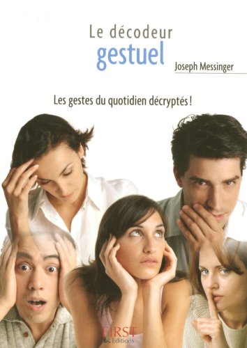 Le petit livre de - les gestes, décodeur gestuel de poche ! (French Edition)