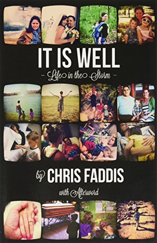 It Is Well: Life in the Storm (Paperback)