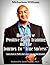 How to Use Positive Brain Training on the Journey to "True Success": Learn how to "baby step" your way to total freedom! (Positive Brain Training Journey Guide)
