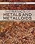 The Basics of Metals and Metalloids by Krista West