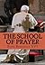 The School of Prayer: General Audience Talks on Christian Prayer