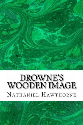Drowne's Wooden Image (Paperback)