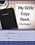 My Bible Copy Book {for kids}
