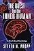 The Quest for the Inner Hum...