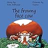 The Frowny Face Cow