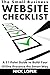 The Small Business Website Checklist: A 51-Point Guide to Build Your Online Pres