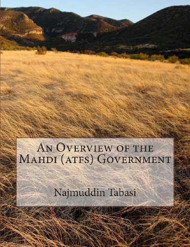 An Overview of the Mahdi (atfs) Government