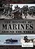 The History of Marines Arou...