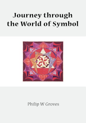 Journey through the World of Symbol (Paperback)