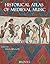 Historical Atlas of Medieva...