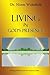 Living in God's Presence by Norm Wakefield