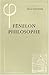 Fenelon Philosophe (Bibliotheque D'histoire De La Philosophie) (French Edition)