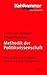 Methodik Der Politikwissenschaft: Eine Einfuehrung in Arbeitstechnik Und Forschungspraxis (Urban-Taschenbuecher) (German Edition)