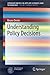 Understanding Policy Decisions (PoliMI SpringerBriefs)