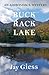 Buck Rack Lake by Jay Giess
