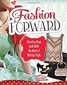 Fashion Forward by Lori Luster