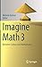 Imagine Math 3: Between Culture and Mathematics